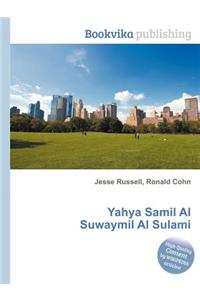 Yahya Samil Al Suwaymil Al Sulami