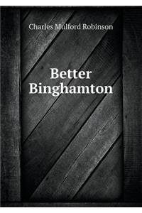 Better Binghamton