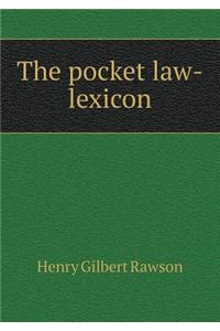 The pocket law-lexicon
