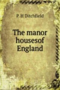 manor housesof England