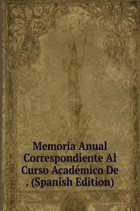 Memoria Anual Correspondiente Al Curso Academico De . (Spanish Edition)