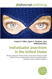 Individualist Anarchism in the United States
