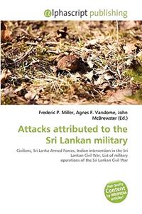 Attacks Attributed to the Sri Lankan Military