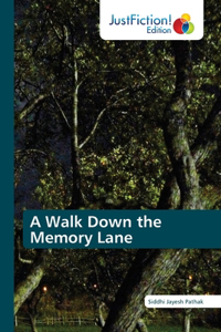 Walk Down the Memory Lane