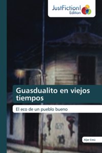 Guasdualito en viejos tiempos