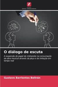 O diálogo de escuta