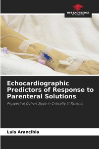 Echocardiographic Predictors of Response to Parenteral Solutions