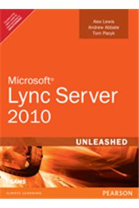 Microsoft Lync Server 2010 Unleashed