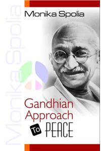 Gandhian Approach to Peace