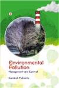 Environmental Pollution: Management and Control