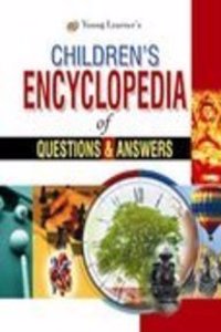 Childrens Encyclopedia Of Questions & Answers 2
