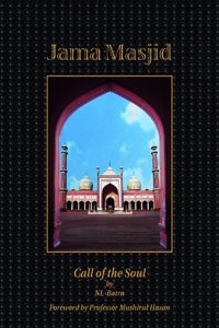 Jama Masjid: Call Of The Soul