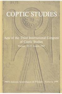 Coptic Studies, Acts of the Third International Congress of Coptic Studies