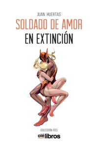 Soldado de amor en extinción