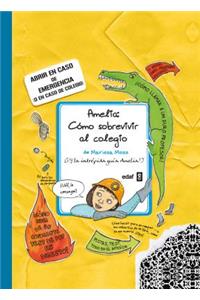 Amelia. Como Sobrevivir Al Colegio