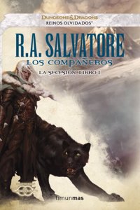 La Secesion no 01 Los companeros: La secesion. Libro I