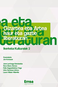 Gizartea eta Artea haur eta gazte literaturan: Ikerketa kulturalak 2 (Basque Edition)