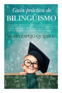 Guia practica de bilinguismo / Handbook of bilingualism