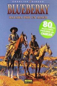 BLUEBERRY 09. BALADA POR UN ATAUD