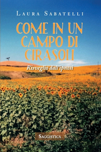 Come in Un Campo Di Girasoli