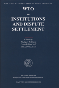 Wto - Institutions and Dispute Settlement