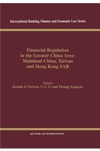 Financial Regulation in the Greater China Area: Mainland China, Taiwan and Hong Kong Sar