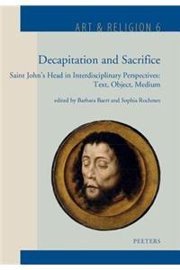Decapitation and Sacrifice