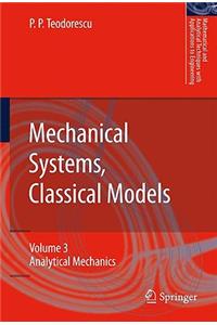 Mechanical Systems, Classical Models