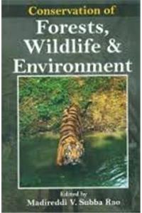 Conservation Of Forests Wildlife & Environment