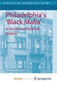 Philadelphia's Black Mafia