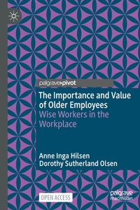 Importance and Value of Older Employees