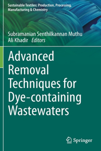 Advanced Removal Techniques for Dye-Containing Wastewaters