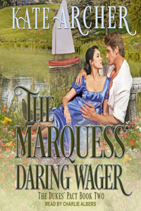 Marquess' Daring Wager
