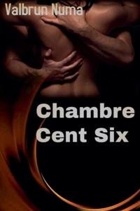 Chambre Cent Six