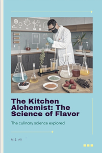 The Kitchen Alchemist