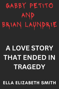 Gabby Petito and Brian Laundrie