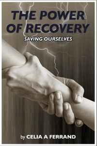Power of Recovery - Saving Ourselves