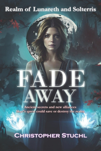 Fade Away