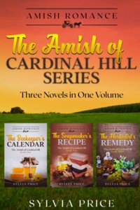 Amish of Cardinal Hill Series: Three Amish Romance Novels in One Volume