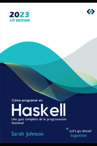 Cómo programar en Haskell