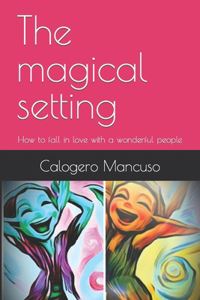 The magical setting