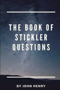 book of Stickler Questions