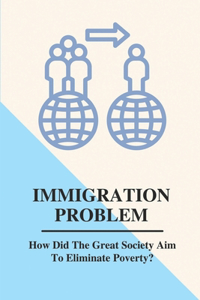 Immigration Problem