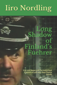 Long Shadow of Finland's Fuehrer