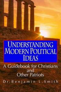 Understanding Modern Political Ideas