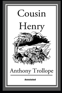 Cousin Henry Annotated