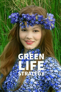 Green Life Strategy