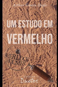 Sherlock Holmes - Um Estudo em Vermelho (Coleção Duetos)