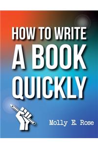 How To Write A Book Quickly