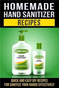Homemade Hand Sanitizer Recipes